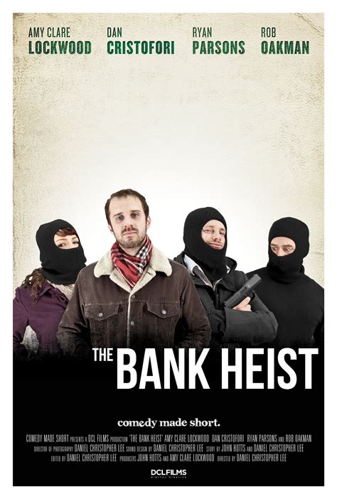 the bank heist